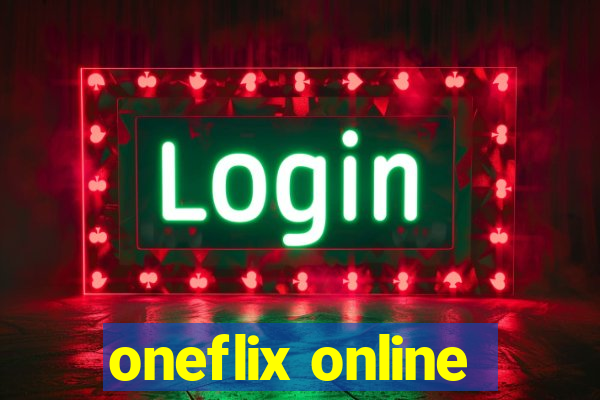 oneflix online